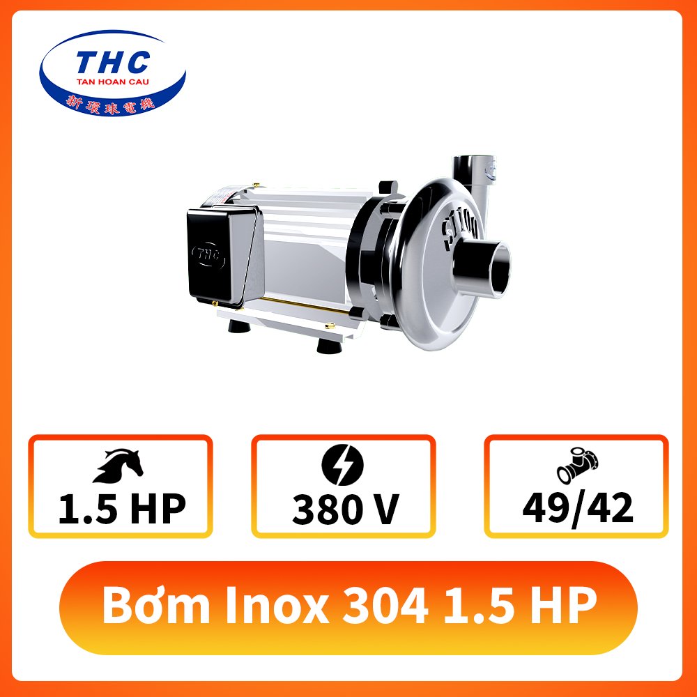 Máy bơm nước Inox 304 1.5HP ( 3 Phase )